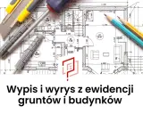 Narzędzia budowlane na planie architektonicznym. Dokumentacja techniczna, wypis i wyrys z ewidencji gruntów i budynków.