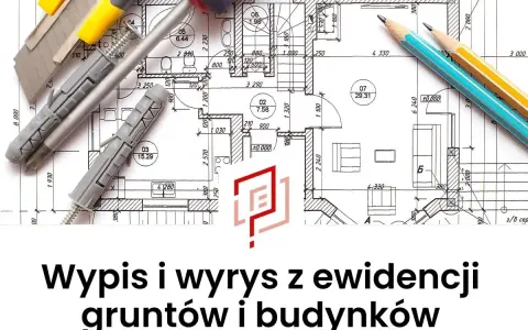 Narzędzia budowlane na planie architektonicznym. Dokumentacja techniczna, wypis i wyrys z ewidencji gruntów i budynków.