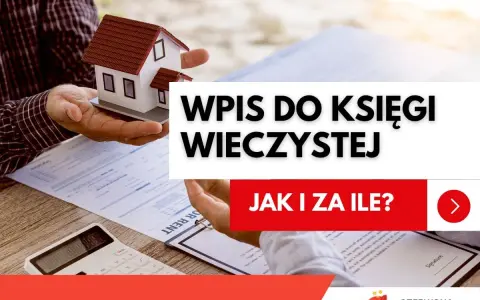 Wpis do księgi wieczystej: dowiedz się, ile się czeka i jakie są koszty. Na zdjęciu makieta domu, dokumenty i kalkulator.